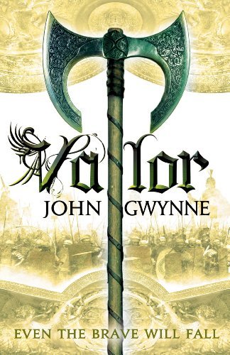 Valor; John Gwynne | Paperback Edition (The Faithful and the Fallen Book 2)