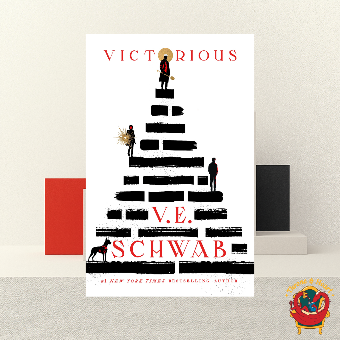 Victorious; V. E. Schwabb | Hardcover Edition (Villains Book 3)