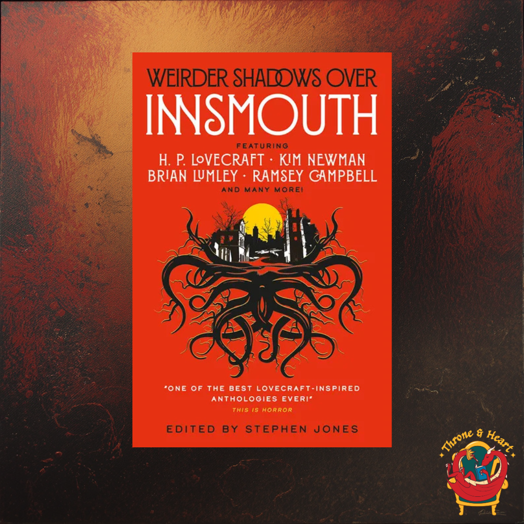 Weirder Shadows Over Innsmouth; Edited by Stephen Jones | Paperback Edition (Shadows Over Innsmouth Book 3) (pre-order)