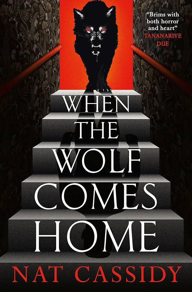 When The Wolf Comes Home; Nat Cassidy | Paperback Edition
