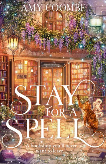 Stay for a Spell; Amy Coombe | Hardcover Edition