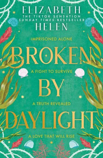 Broken by Daylight; Elizabeth Helen | Paperback Edition (Beasts of the Briar book 4)