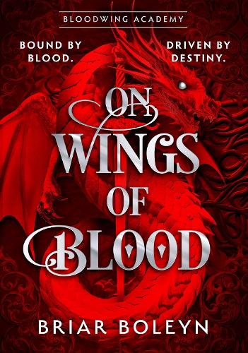 On Wings of Blood; Briar Boleyn | Hardcover Edition