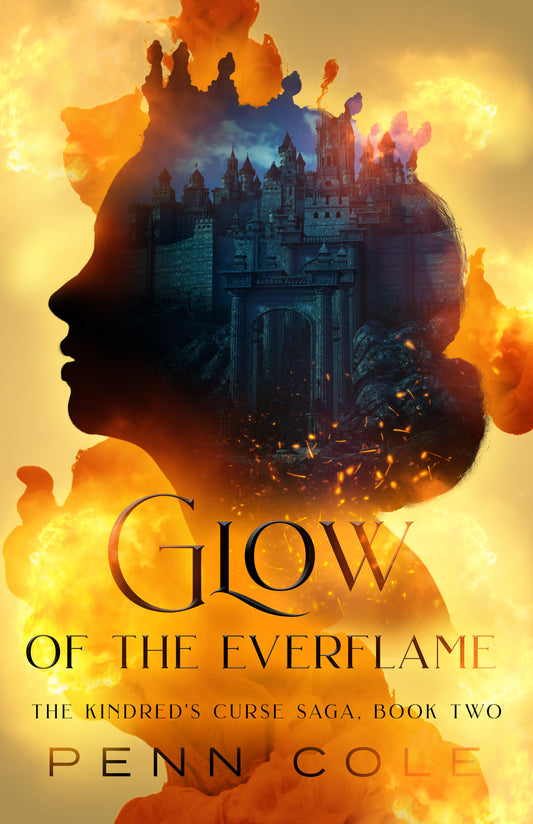 Glow of the Everflame; Penn Cole | Paperback edition (Kindred's Curse book 2)