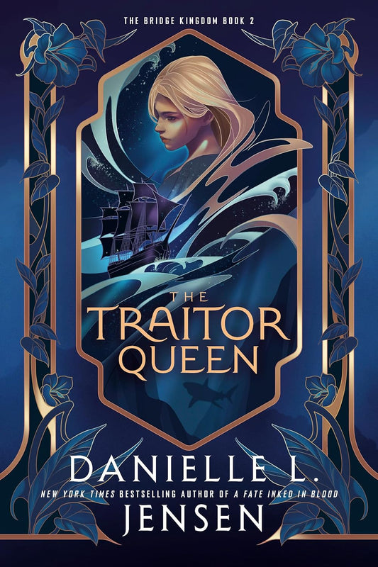 The Traitor Queen; Danielle L. Jensen | Paperback Edition (Bridge Kingdom Book 2)