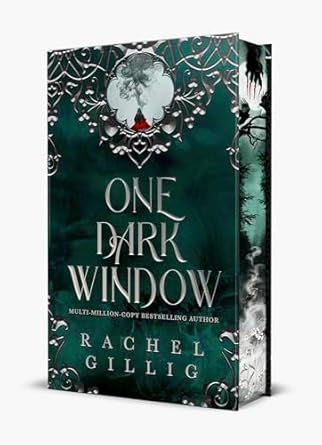 One Dark Window; Rachel Gillig | Deluxe Sprayed Edge Hardcover Edition (The Shepherd King Book 1)