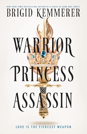Warrior Princes, Assassin; Brigid Kemmerer | Hardcover Edition
