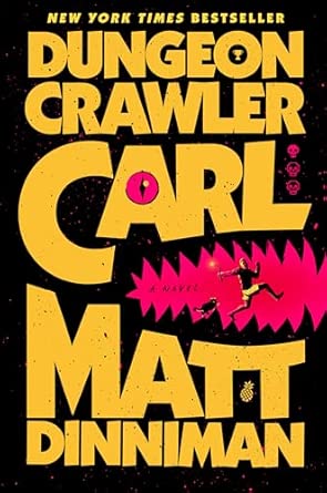 Dungeon Crawler Carl; Matt Dinniman | Hardcover Edition