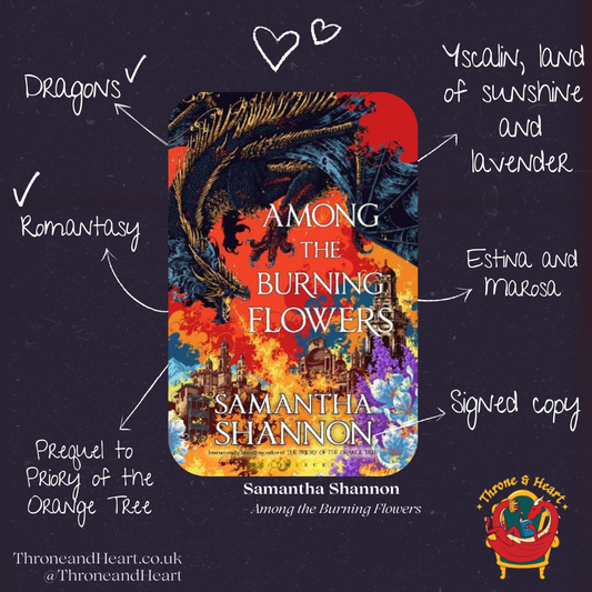 Signed Hardback of Among the Burning Flowers; Samantha Shannon | Roots of Chaos Series