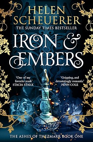 Iron and Embers; Helen Scheuerer | Paperback Edition (The Ashes of Thezmar book 1)