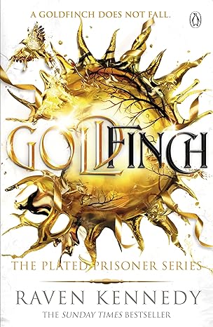 Goldfinch; Raven Kennedy | Paperback Edition (Plated Prisoner Book 6)