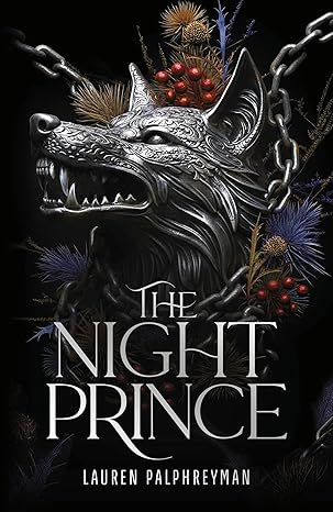 The Night Prince; Lauren Palphreyman | Hardcover Edition