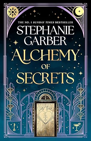 Alchemy of Secrets: Stephanie Garber | Hardcover Edition