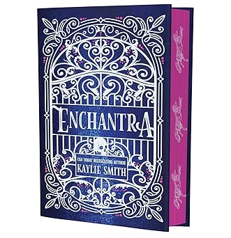 Enchantra; Kaylie Smith | Hardcover Special Edition (Pre-order)