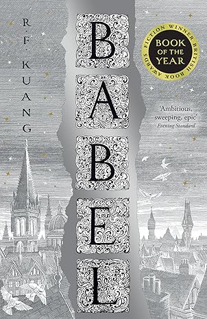 Babel; R. F. Kuang | Paperback Edition