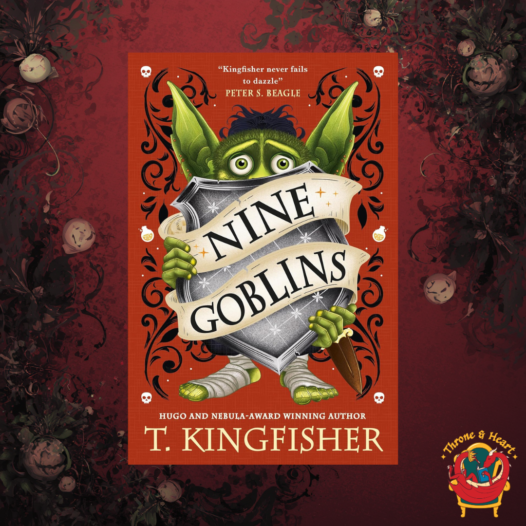 9 Goblins; T Kingfisher | Hardcover Edition