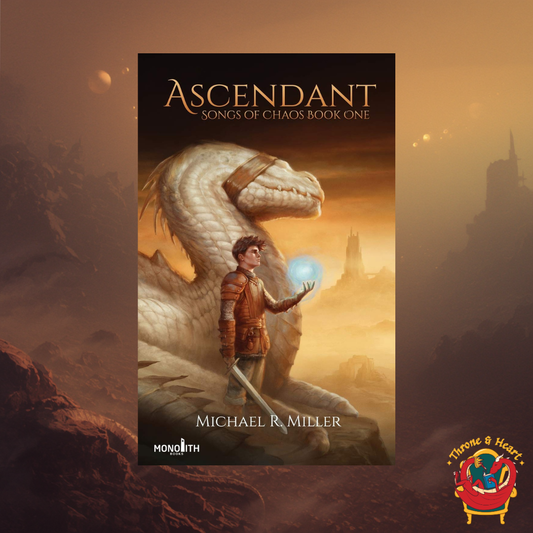 Ascendant; Michael R. Miller | Paperback Edition (Songs of Chaos Book 1)