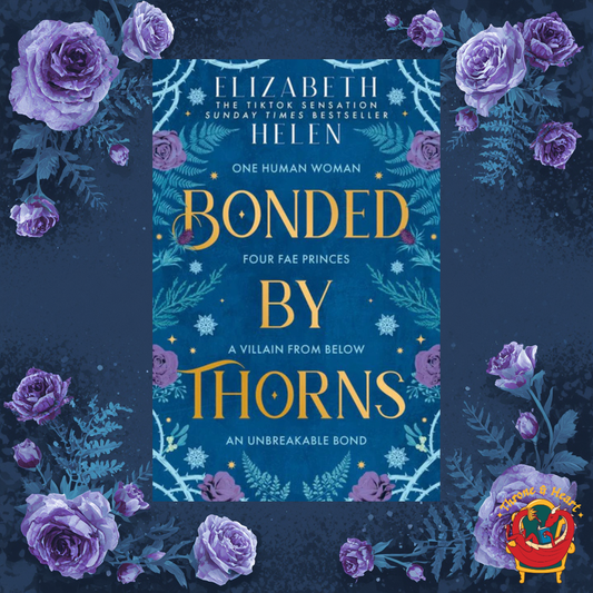 Bonded by Thorns; Elizabeth Helen | Paperback Edition (Beasts of the Briar book 1)