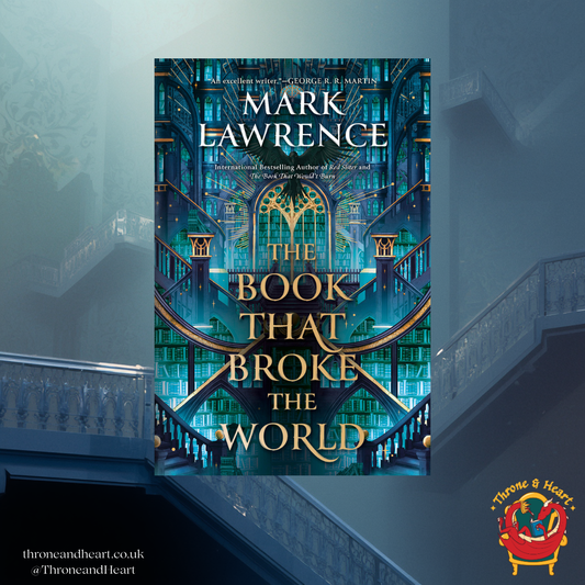 The Book that Broke the World; Mark Lawrence | Paperback Edition (The Library Trilogy Book 2)