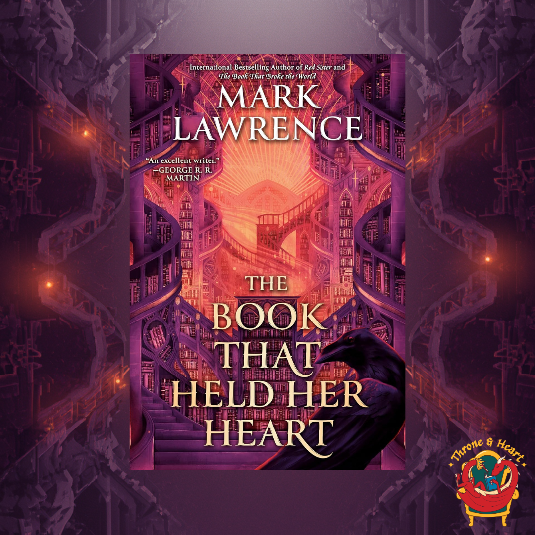 The Book that Held her Heart; Mark Lawrence | Paperback Edition (The Library Trilogy Book 3)
