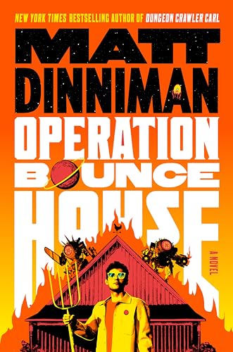 Operation Bounce House; Matt Dinniman | Hardcover Edition
