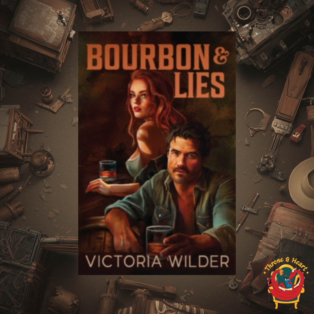Bourbon and Lies; Victoria Wilder | Paperback Edition (The Bourbon Boys Book 1)