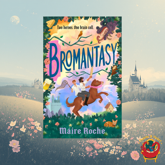 Bromantasy; Máire Roche | Paperback Edition