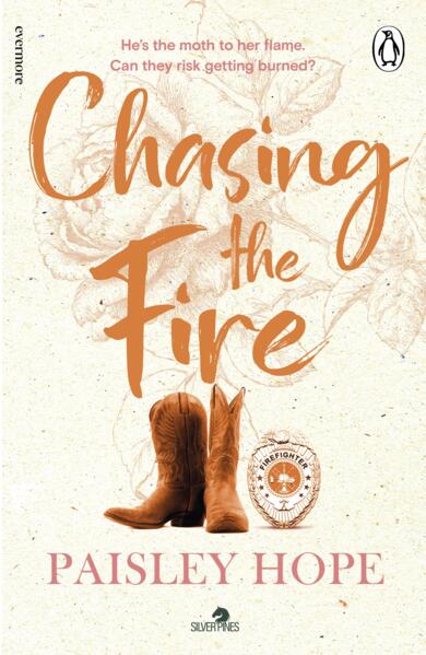 Chasing the Fire; Paisley Hope | Paperback Edition (Silver Pines Book 5)