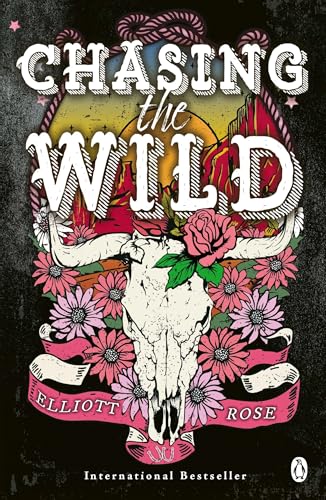 Chasing the Wild; Elliott Rose  | Paperback Edition (Crimson Ridge Book 1)