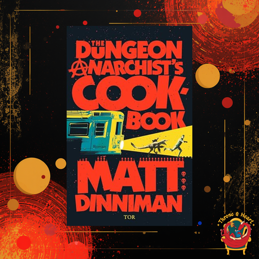 The Dungeon Anarchist's Cookbook; Matt Dinniman | Hardcover Edition (Dungeon Crawler Carl Book 3)