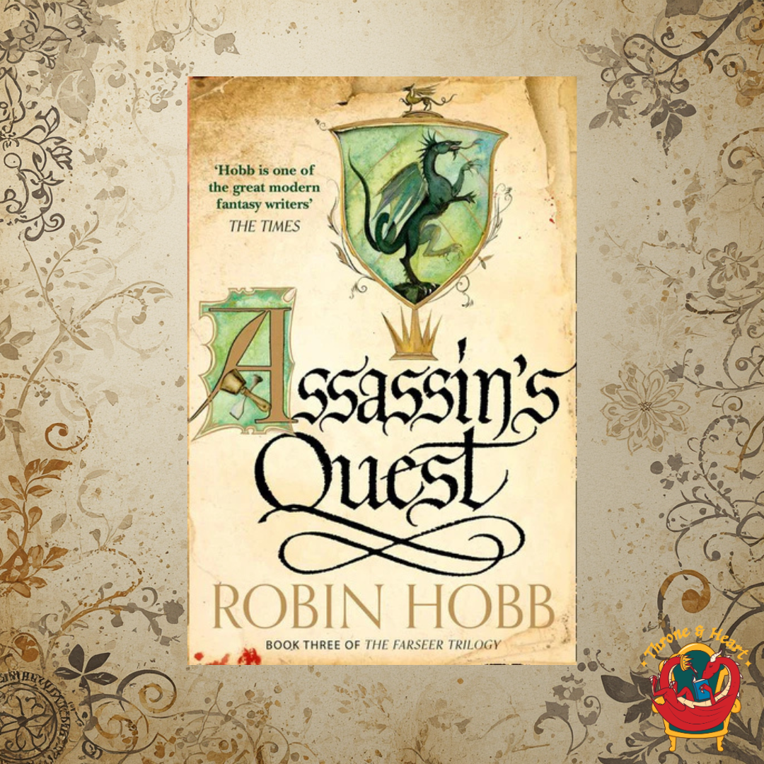 Assassin's Quest; Robin Hobb | Paperback Edition (The Farseer Trilogy Book 3)