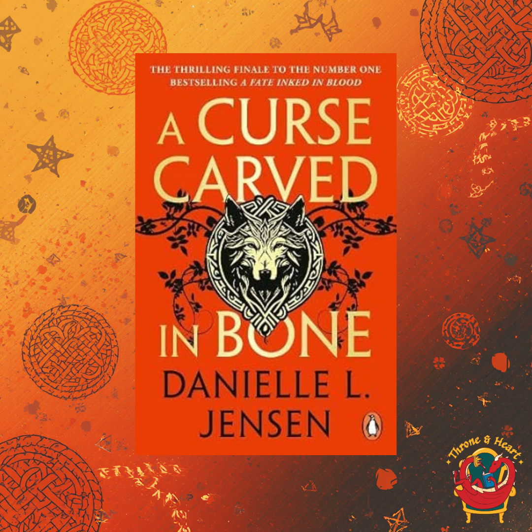 A Curse Carved in Bone; Danielle L. Jensen | Paperback Edition (Saga of the Unfated Book 2)