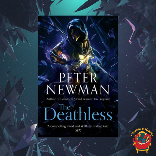 The Deathless; Peter Newman | Paperback Edition (The Deathless Trilogy Book 1)