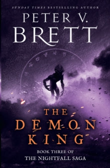 The Demon King; Peter V. Brett | Hardcover Edition (Nightfall Saga Book 3)