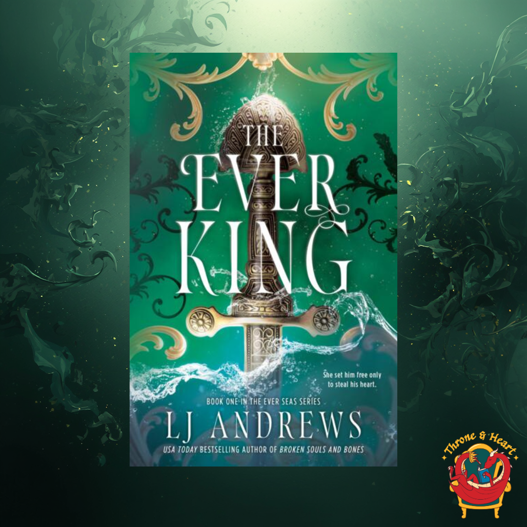 The Ever King; L J Andrews | Hardcover Edition