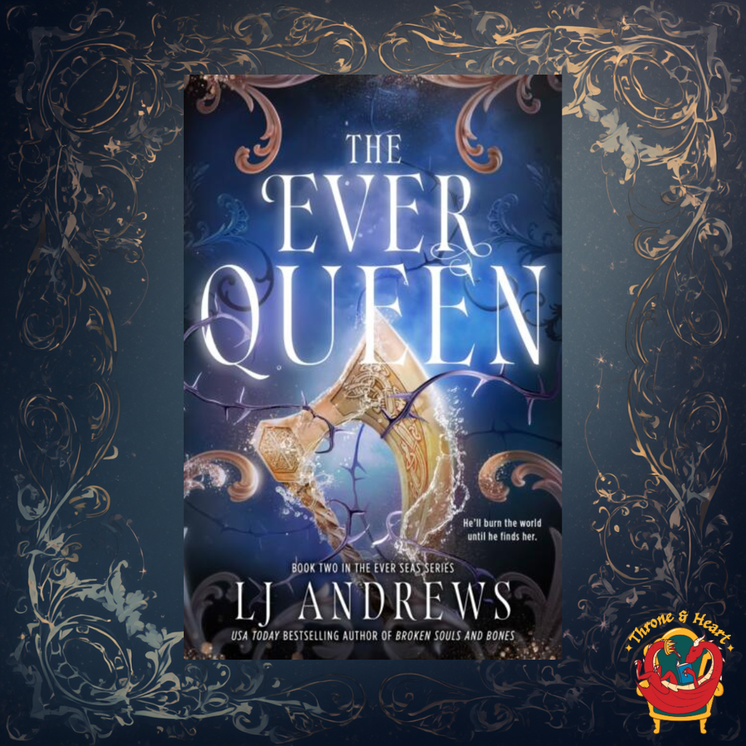 The Ever Queen; L J Andrews | Hardcover Edition
