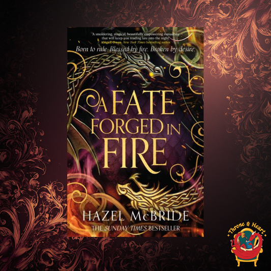 A Fate Forged in Fire; Hazel McBride | Paperback Edition (Bonded to Beasts Book 1)