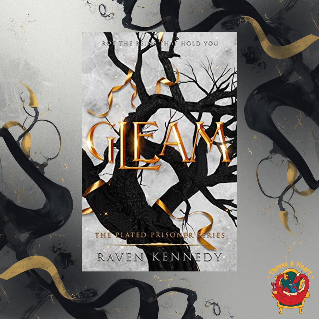 Gleam; Raven Kennedy | Paperback Edition (Plated Prisoner Book 3)