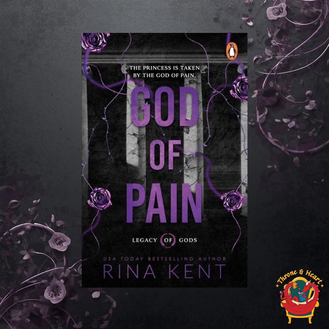 God of Pain; Rina Kent | Paperback Edition (Legacy of the Gods)