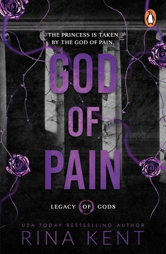 God of Pain; Rina Kent | Paperback Edition (Legacy of the Gods)