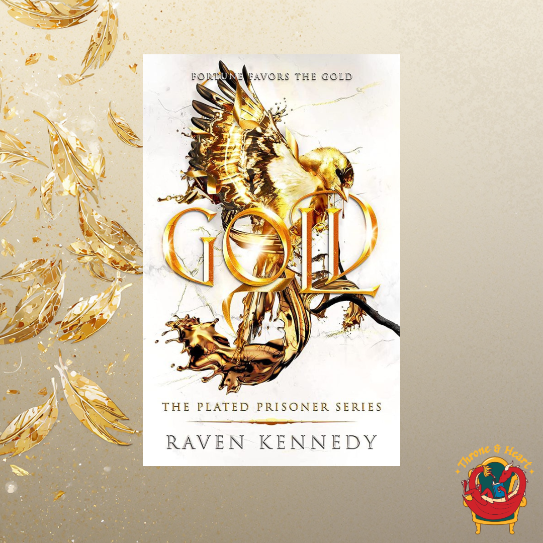 Gold; Raven Kennedy | Paperback Edition (Plated Prisoner Book 5)