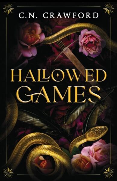 Hallowed Games; C. N. Crawford | Paperback Edition (Hallowed Games Book 1)