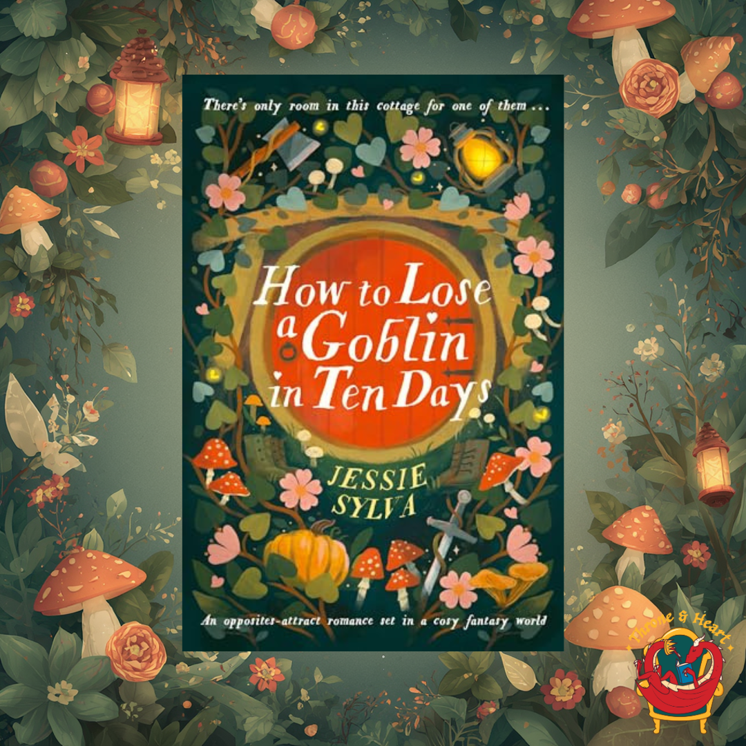 How to Lose a Goblin in 10 Days; Jessie Sylva | Paperback Edition