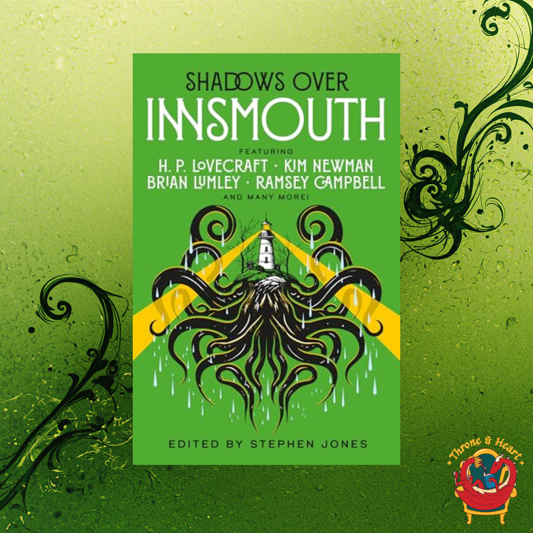 Shadows Over Innsmouth; Edited by Stephen Jones | Paperback Edition