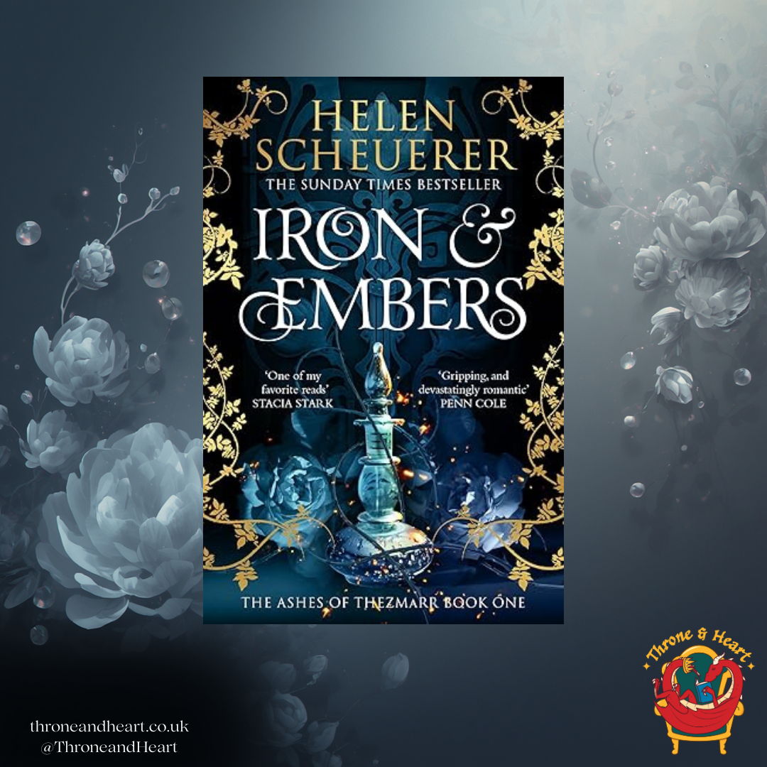 Iron and Embers; Helen Scheuerer | Paperback Edition (The Ashes of Thezmar book 1)