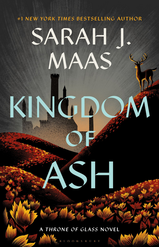 Kingdom of Ash; Sarah J. Maas | Paperback Edition (Throne of Glass Book 7)