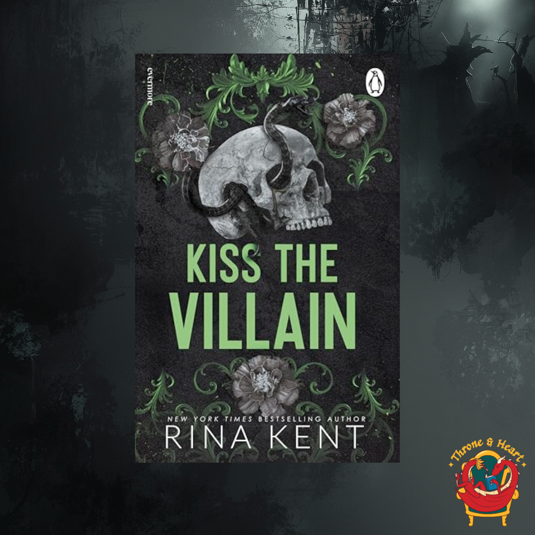 Kiss the Villain; Rina Kent | Paperback Edition (Villains Book 1)