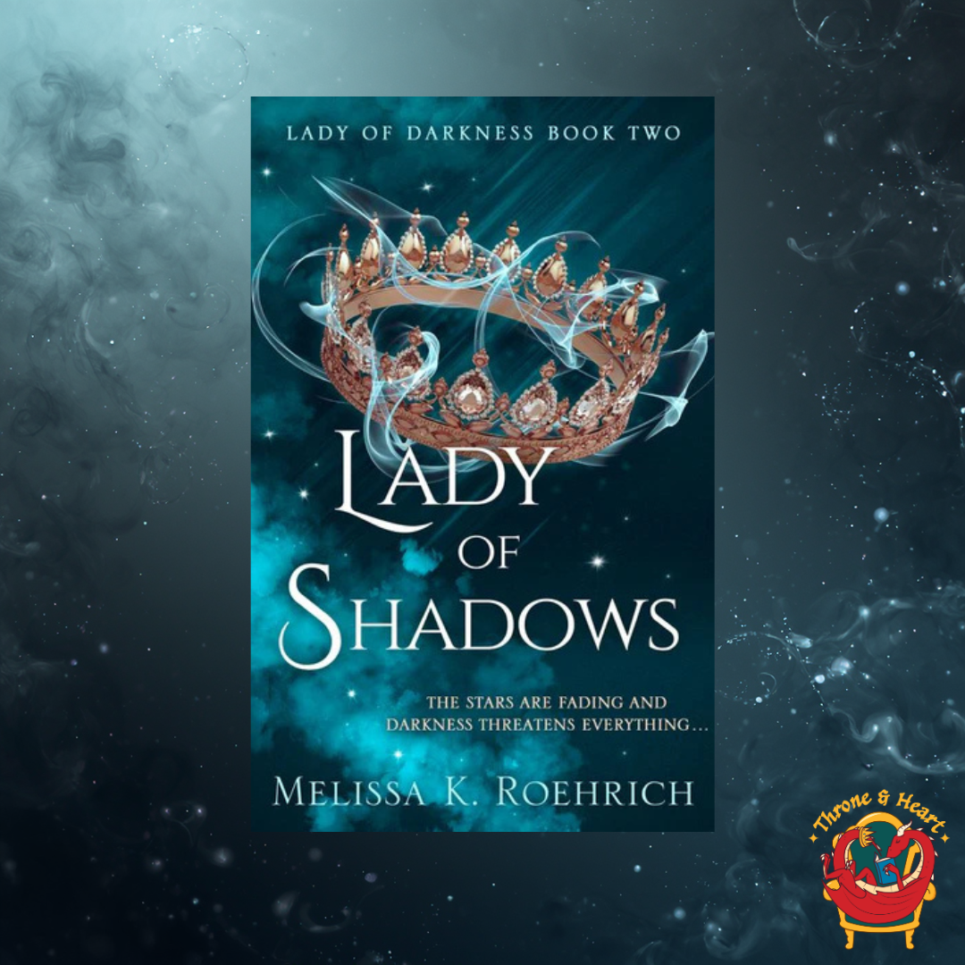 Lady of Shadows; Melissa K. Roehrich | Paperback Edition (Lady of Darkness book 2)