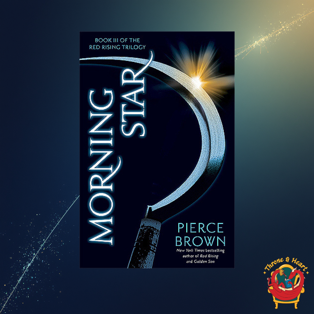 Morning Star; Pierce Brown | Paperback Edition (Red Rising Saga book 3)
