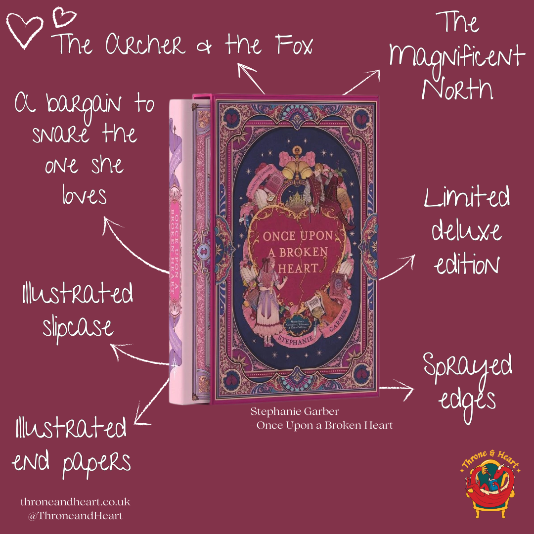 Once Upon a Broken Heart; Stephanie Garber | Limited Edition Deluxe Collectors Edition (pre-order)